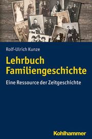 Kunze 2018 Familiengeschichte