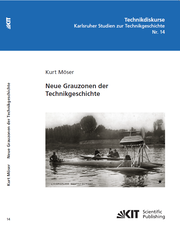 Neue Grauzonen der Technikgeschichte