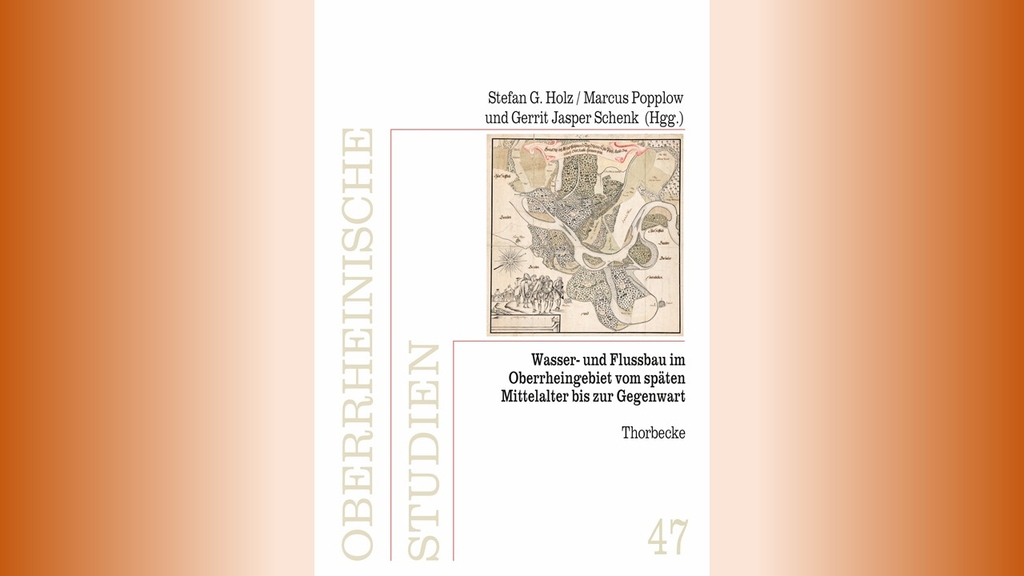 Buchcover "Wasser- und Flussbau im Oberrheingebiet vom späten Mittelalter bis zur Gegenwart"